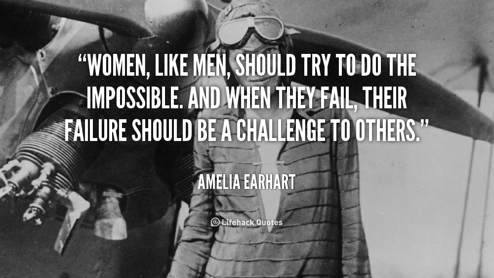 quote-Amelia-Earhart-women-like-men-should-try-to-do-11846